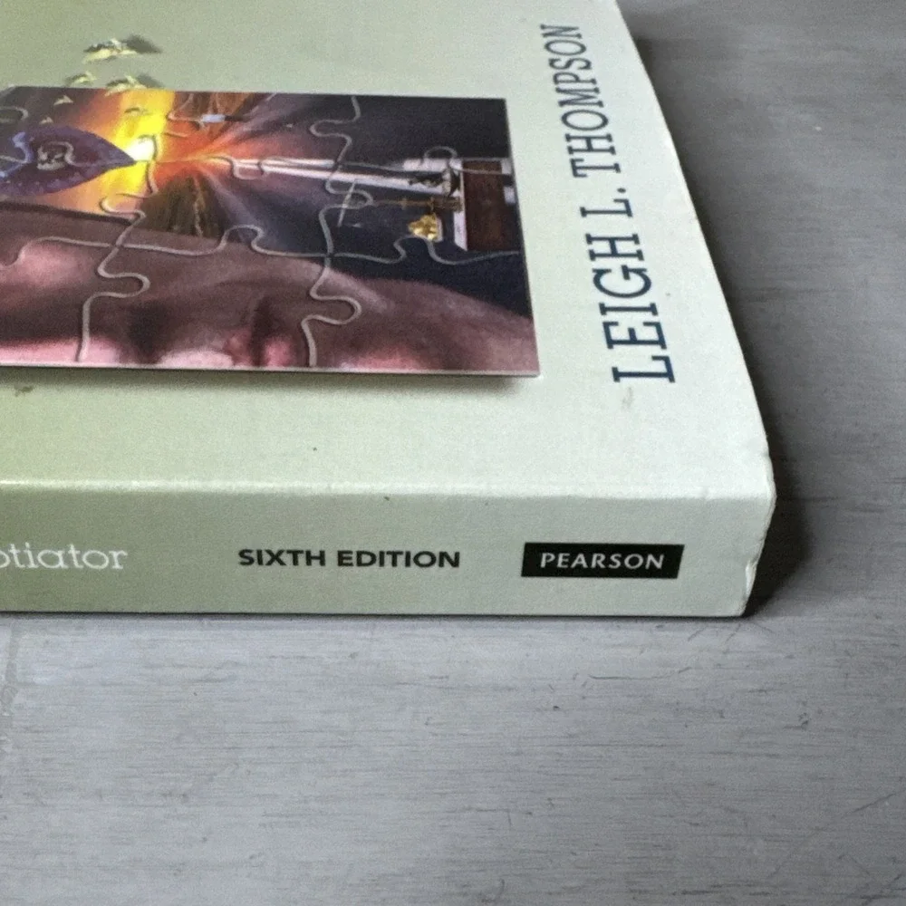 Mind and Heart of the Negotiator by Leigh Thompson 2015 Sixth Edition